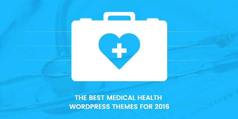 The Best Medical Health WordPress Themes for 2016