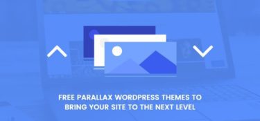 Free Parallax WordPress Themes to Bring Your Site to the Next Level